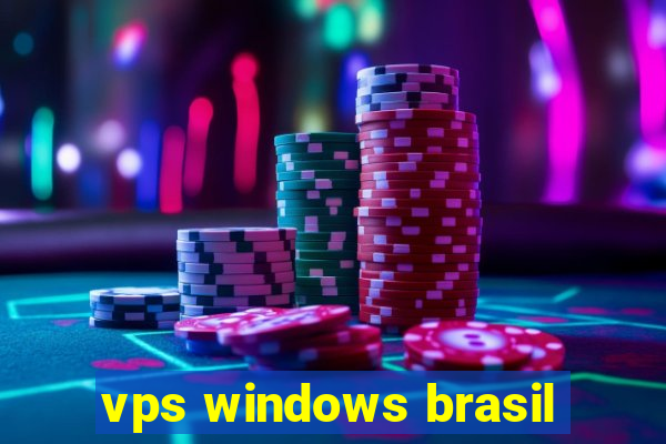 vps windows brasil